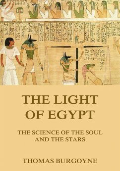The Light Of Egypt (eBook, ePUB) - Burgoyne, Thomas