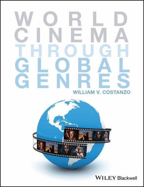 World Cinema through Global Genres (eBook, ePUB) World Cinema through Global Genres (eBook, ePUB)