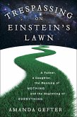 Trespassing on Einstein's Lawn (eBook, ePUB)