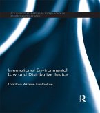 International Environmental Law and Distributive Justice (eBook, ePUB)