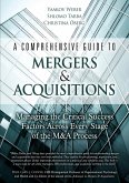 Comprehensive Guide to Mergers & Acquisitions, A (eBook, ePUB)