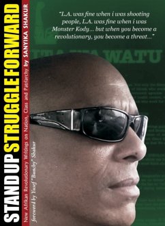 Stand Up, Struggle Forward: New Afrikan Revolutionary Writings on Nation, Class and Patriarchy - Shakur, Sanyika