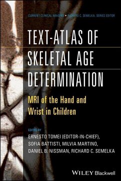 Text-Atlas of Skeletal Age Determination (eBook, PDF) - Tomei, Ernesto; Semelka, Richard C.; Nissman, Daniel