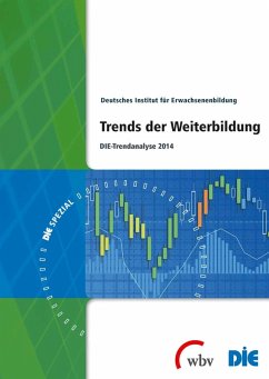 Trends der Weiterbildung (eBook, PDF) - Deutsches Institut für Erwachsenenbildung (DIE)