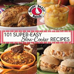 101 Super Easy Slow-Cooker Recipes Cookbook (eBook, ePUB) - Gooseberry Patch