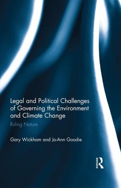 Legal and Political Challenges of Governing the Environment and Climate Change (eBook, ePUB) - Wickham, Gary; Goodie, Jo-Ann
