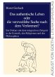 Das authentische Leben oder die... - Bild 1