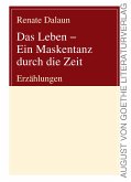 Das Leben - Ein Maskentanz durch die Zeit (eBook, ePUB)