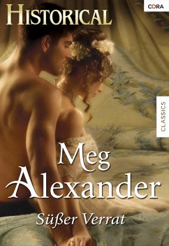 SÜSSER VERRAT (eBook, ePUB) - Alexander, Meg
