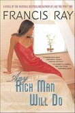 Any Rich Man Will Do (eBook, ePUB) Any Rich Man Will Do (eBook, ePUB)