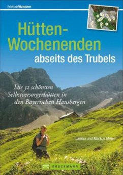 Hütten-Wochenenden abseits des Trubels - Meier, Janina; Meier, Markus
