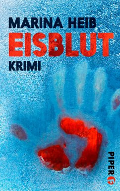 Eisblut (eBook, ePUB) - Heib, Marina