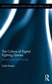 The Culture of Digital Fighting Games (eBook, ePUB)