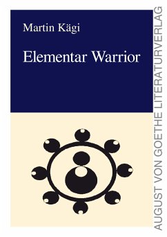 Elementar Warrior (eBook, ePUB) - Kägi, Martin