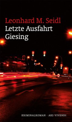 Letzte Ausfahrt Giesing - Seidl, Leonhard M.