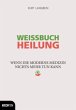 Weissbuch Heilung - Bild 1