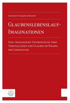 Glaubenslebenslauf-Imaginationen (eBook, PDF) - Kemnitzer, Konstanze Evangelia