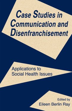 Case Studies in Communication and Disenfranchisement (eBook, PDF)