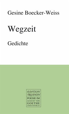 Wegzeit (eBook, ePUB) - Boecker-Weiss, Gesine