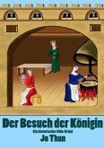 Der Besuch der Königin