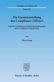 Die Garantenstellung des Compliance-Officers