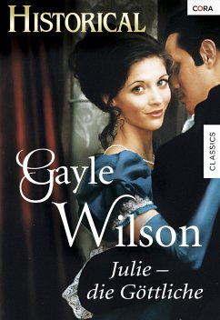 JULIE - DIE GÖTTLICHE (eBook, ePUB) - Wilson, Gayle