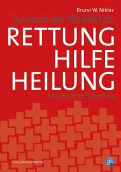 Cover Symbole der Wohlfahrt: Rettung, Hilfe, Heilung