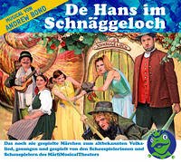 De Hans im Schnäggeloch, Hörspiel