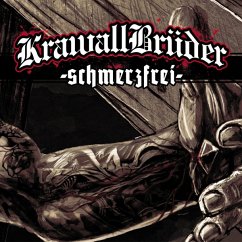 Schmerzfrei - Krawallbrüder