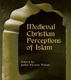 Medieval Christian Perceptions of Islam (eBook, PDF)