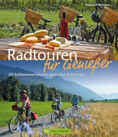 Radtouren für Genießer - Brönner, Thorsten