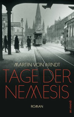 Tage der Nemesis - Arndt, Martin von