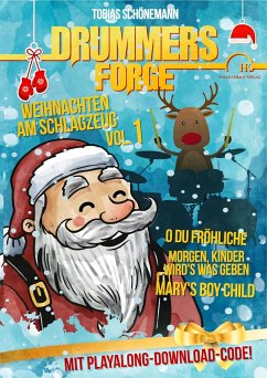 Drummers Forge: Weihnachten am Schlagzeug - Schönemann, Tobias