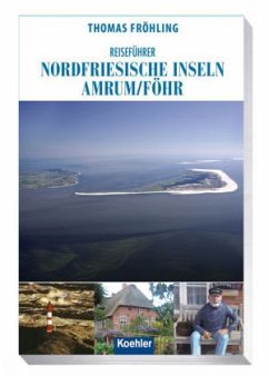 Reiseführer Nordfriesische Inseln - Fröhling, Thomas