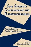 Case Studies in Communication and Disenfranchisement (eBook, ePUB)
