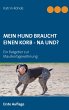 Mein Hund braucht einen Korb - Na und? - Bild 1