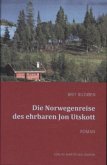 Die Norwegenreise des ehrbaren Jon Utskott