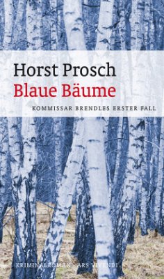 Blaue Bäume - Prosch, Horst