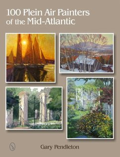 100 Plein Air Painters of the Mid-Atlantic - Pendleton, Gary