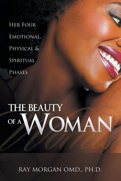 The Beauty of a Woman - Morgan Omd Ph. D., Ray