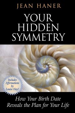 Your Hidden Symmetry (eBook, ePUB) - Haner, Jean
