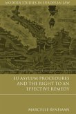 EU Asylum Procedures and the Right to an Effective Remedy, EU Asylum Procedures and the Right to an Effective Remedy,