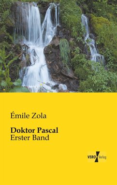 Doktor Pascal - Zola, Émile