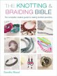 The Knotting & Braiding Bible - Bild 1