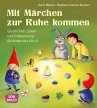 Mit Märchen zur Ruhe kommen, m. 1... - Bild 1