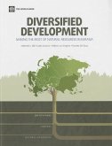 Diversified Development: Making the Most of Natural Resources in Eurasia