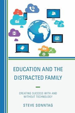 Education and the Distracted Family - Sonntag, Steve