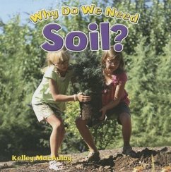 Why Do We Need Soil? - MacAulay, Kelley