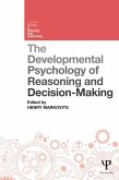 The Developmental Psychology of Reasoning and Decision-Making (eBook, ePUB)