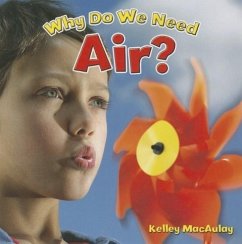 Why Do We Need Air? - MacAulay, Kelley